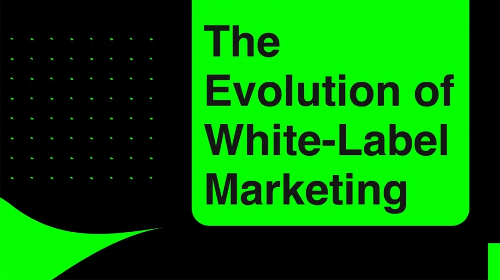 The Evolution of White-Label Marketing: Why More Agencies Are Choosing Strategic Partnerships in 2025